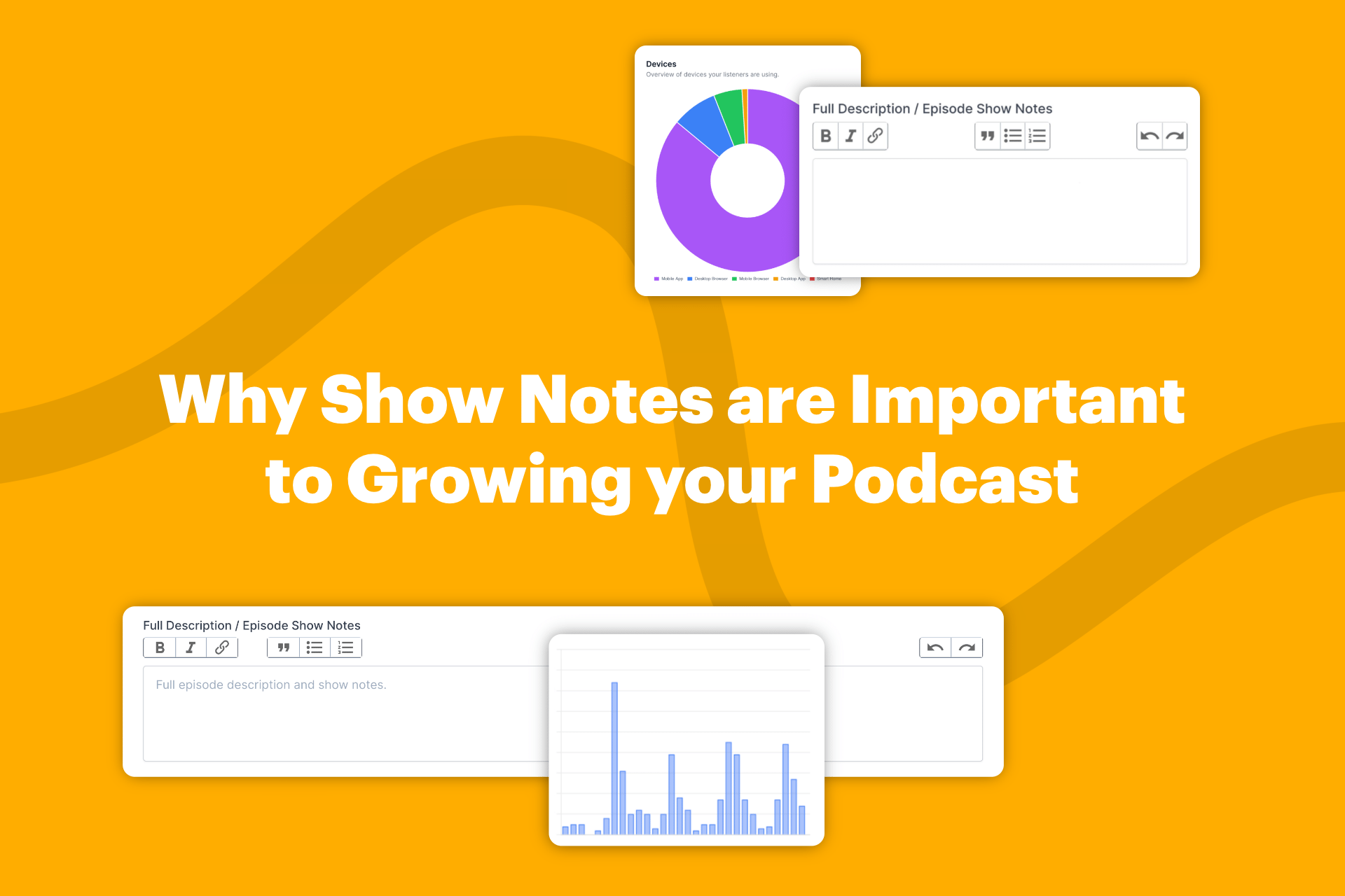 Why Show Notes are Vital for Podcasts Podcasting